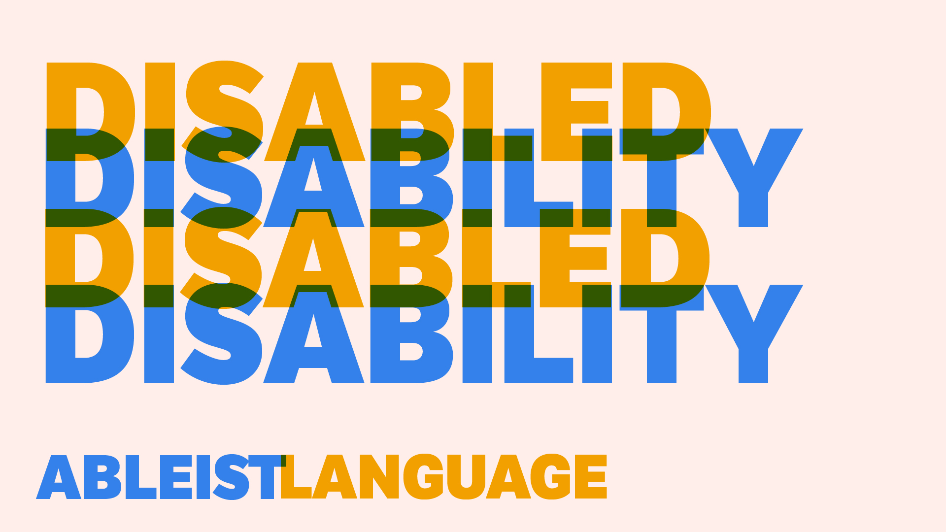 Ableist Language You May Not Realize You’re Using